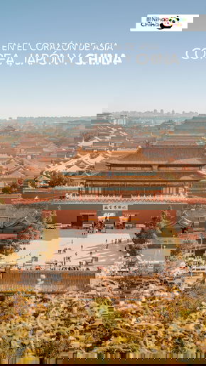 En el Corazón de Asia: Corea, Japón y China