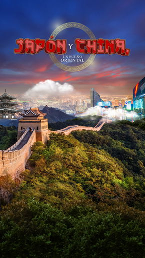 Japón y China, un Sueño Oriental 2026