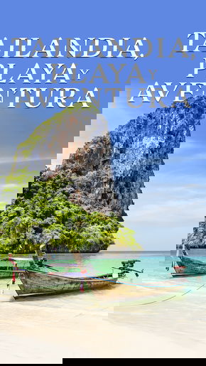 Tailandia, playa y aventura