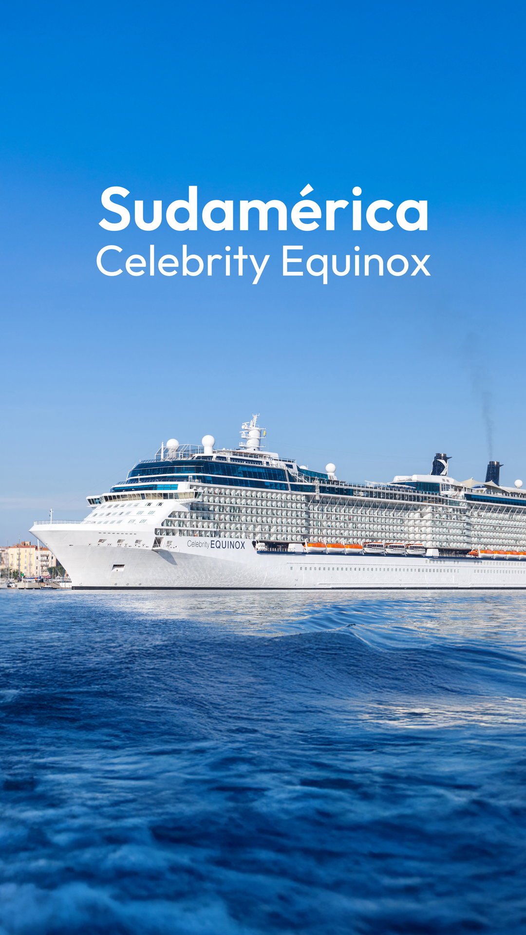 Sudamérica, Celebrity Equinox