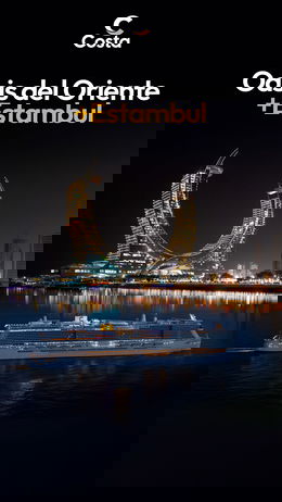 Oasis del Oriente + Estambul