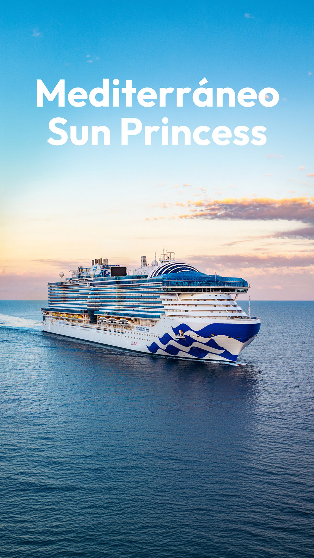 Mega Tarifa: Mediterráneo, Sun Princess