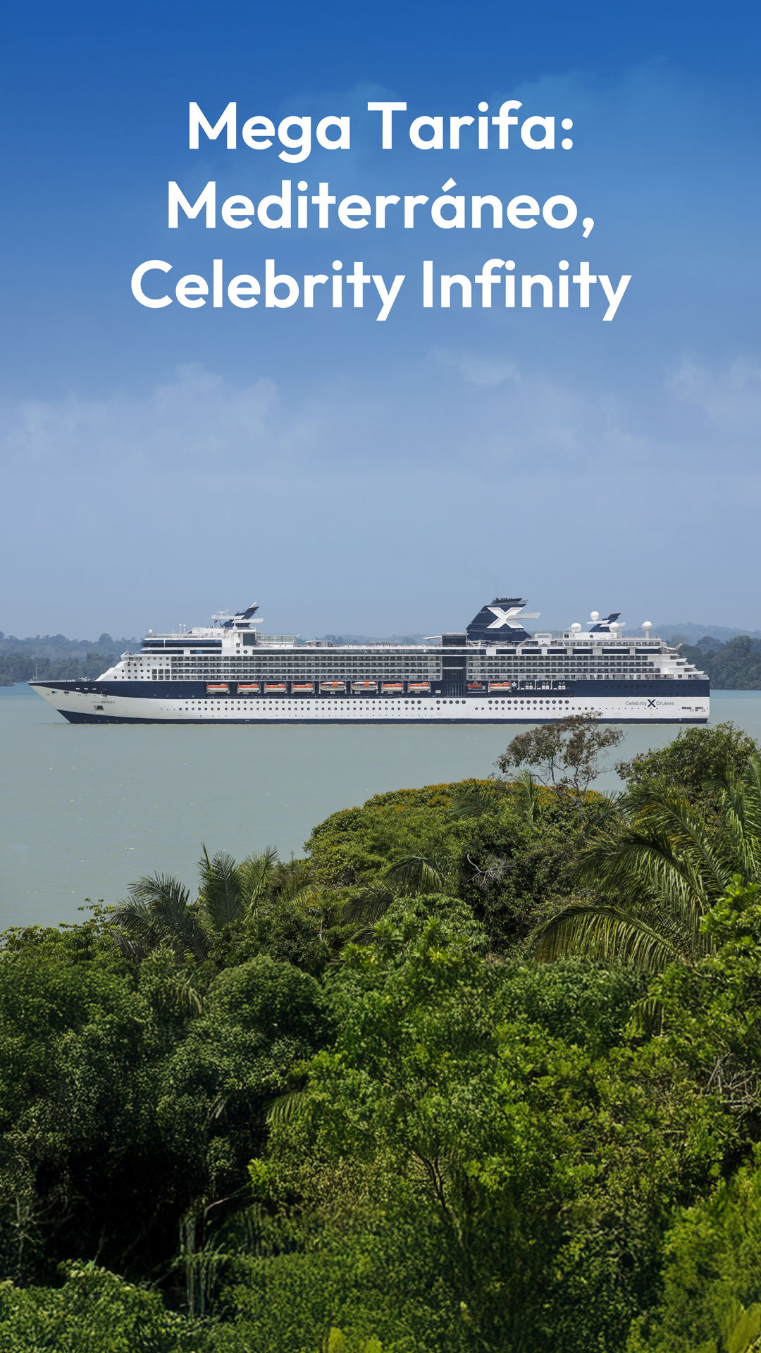 Mega Tarifa: Mediterraneo Celebrity Infinity