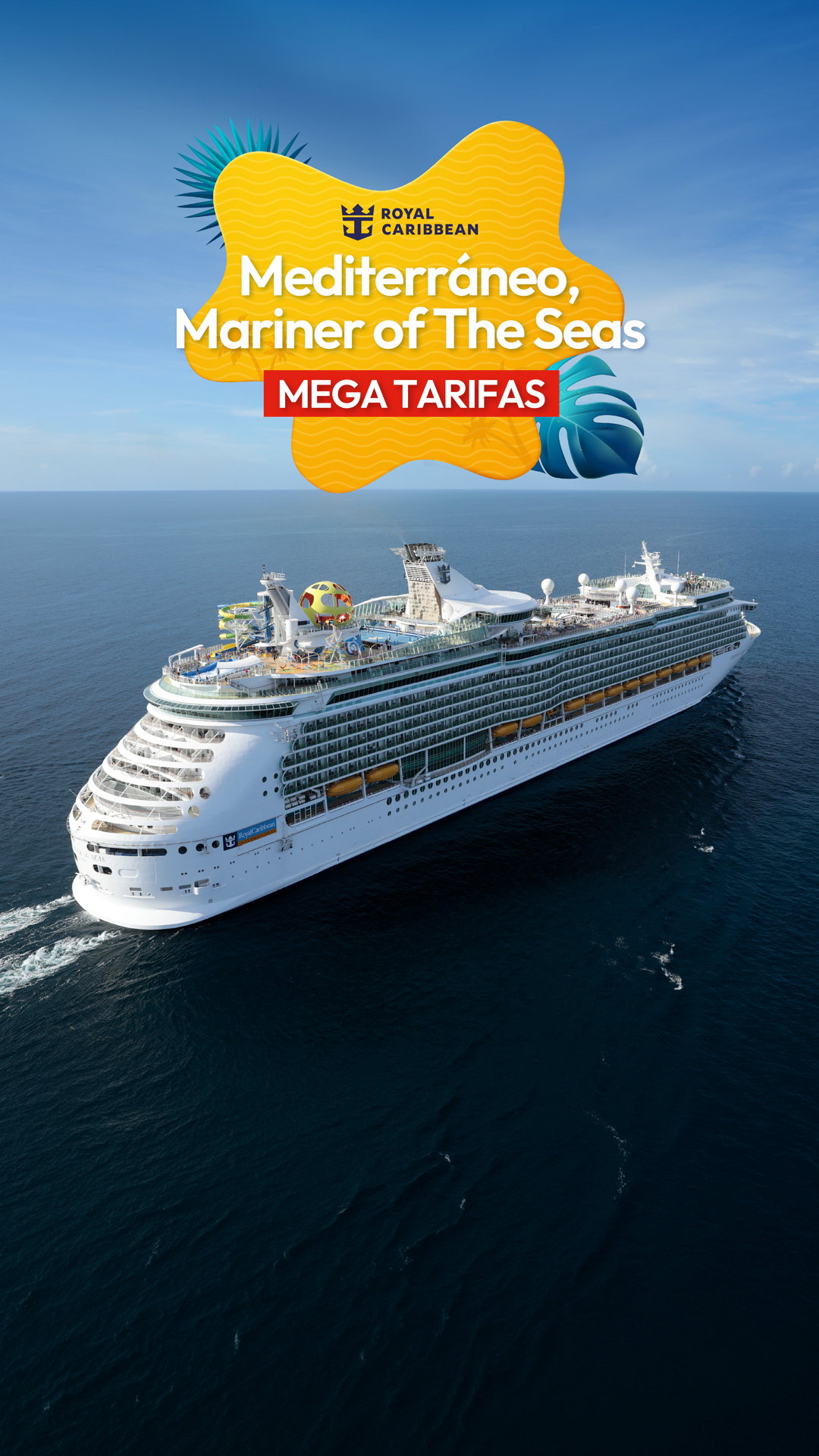 Mega Tarifa: Mediterráneo, Mariner of The Seas.