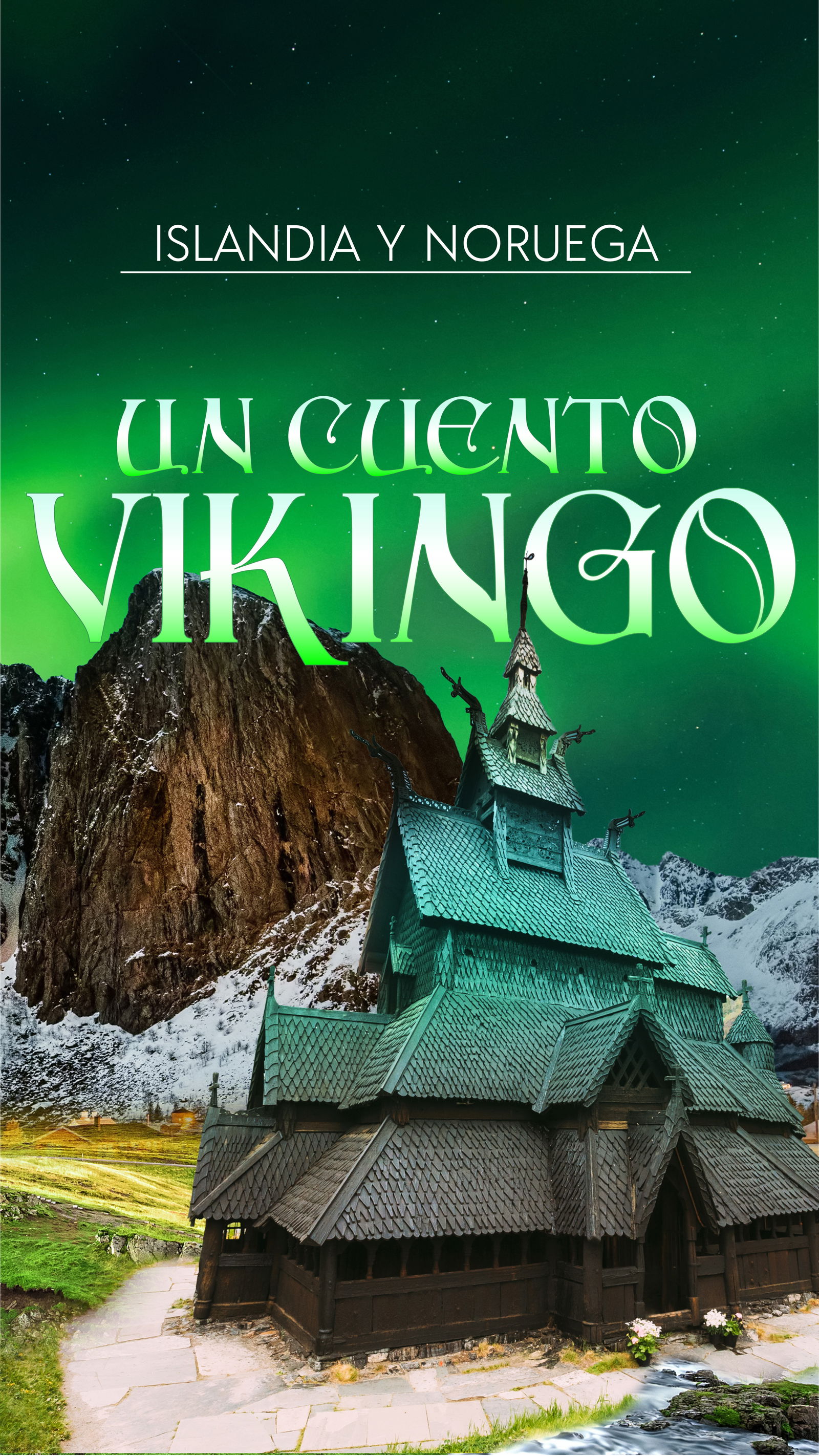 Islandia Y Noruega, un Cuento Vikingo