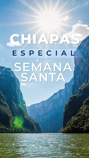 Chiapas Especial Semana Santa