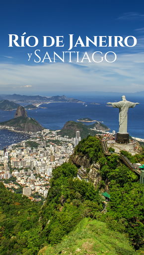 Río de Janeiro y Santiago