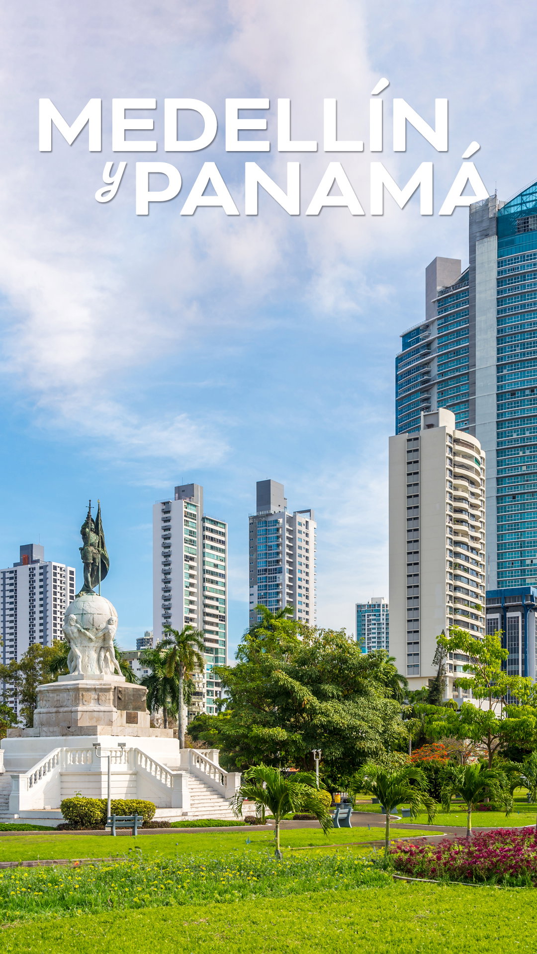 Medellín y Panamá