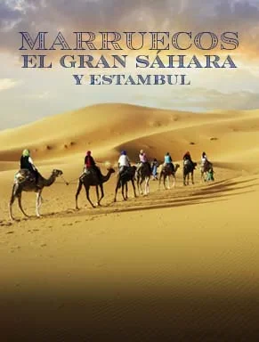 Marruecos , El Gran Sáhara y Estambul