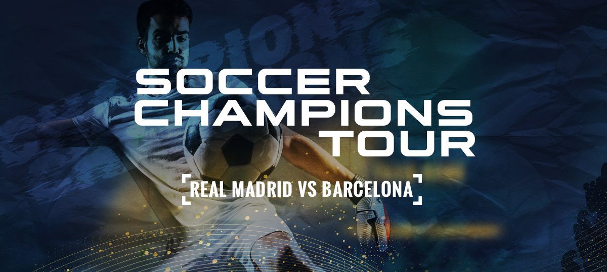 Soccer Champions Tour – Real Madrid vs Barcelona
