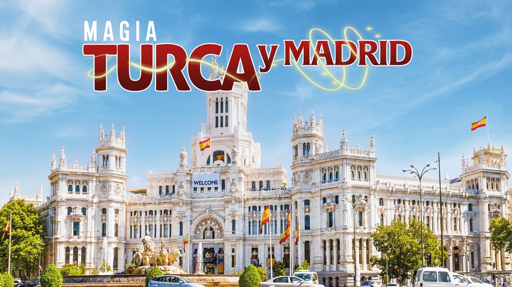 Mega Travel Magia Turca y Madrid