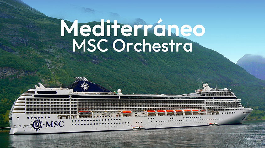 Mediterráneo, MSC Orchestra