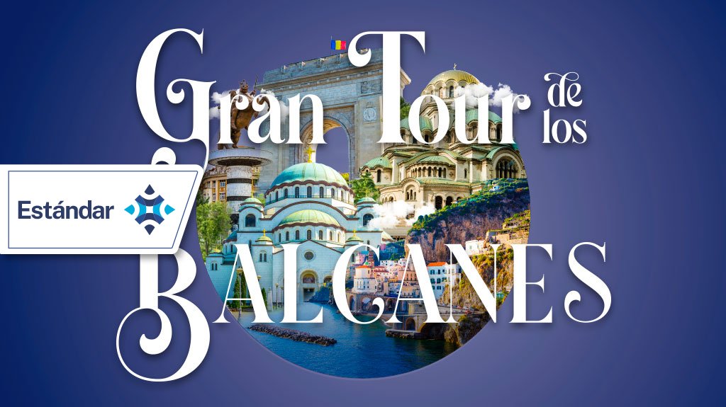 Mega Travel Gran Tour de los Balcanes