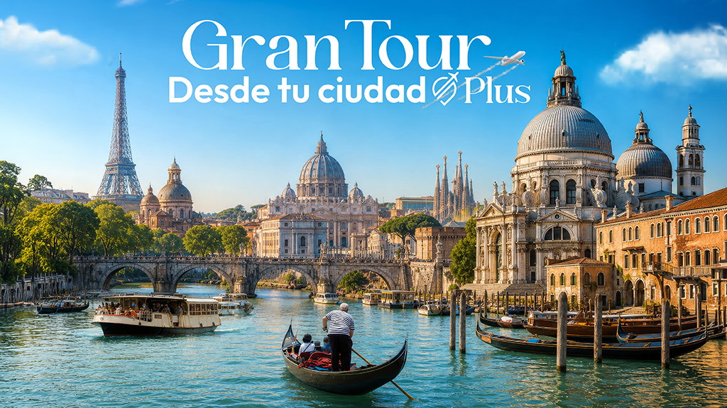 Gran Tour desde tu Ciudad Plus.