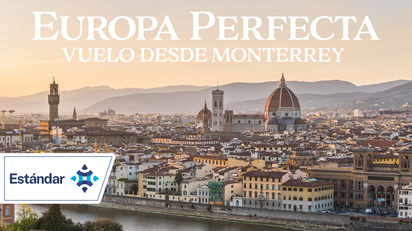 Europa Perfecta Vuelo desde MTY