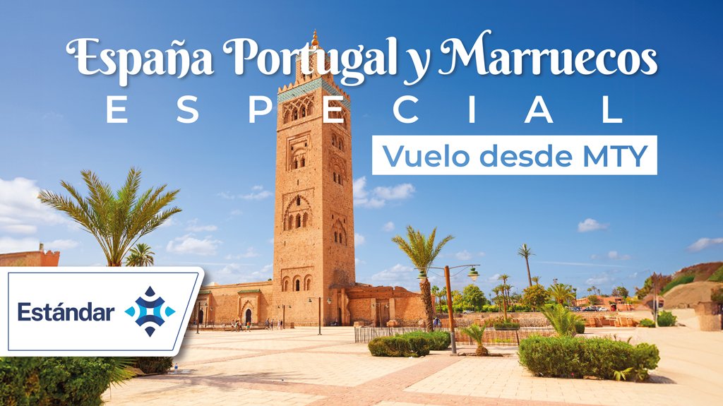 Mega Travel España Portugal y Marruecos Especial Vuelo desde MTY