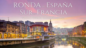 MT-12418 Ronda de España y Sur de Francia Vuelo desde GDL