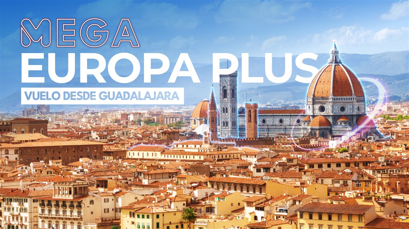 Mega Europa Plus Vuelo desde GDL