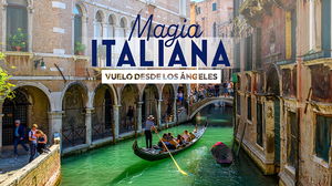 MT-12537 Magia Italiana Vuelo desde Los Ángeles