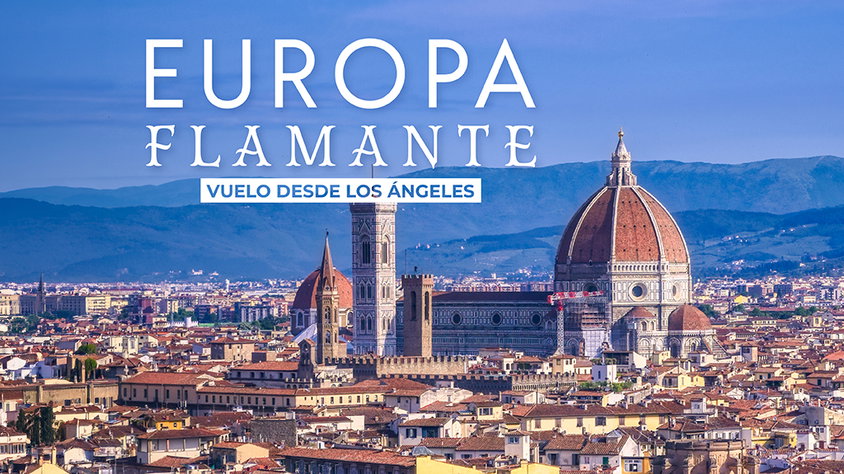Europa Flamante Vuelo desde Los Ángeles visitando Italia, Suiza, Francia con Mega Travel México