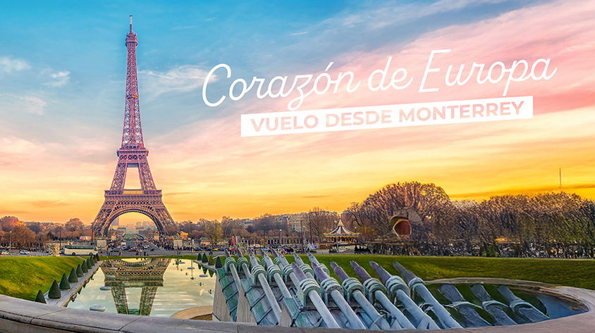 Corazón de Europa Vuelo desde MTY