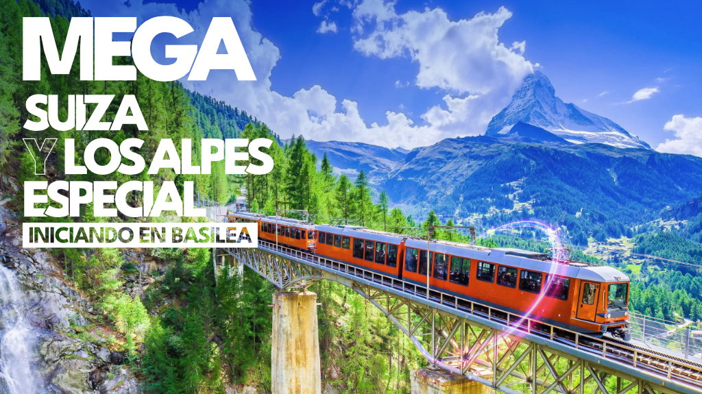 Mega Suiza y los Alpes Especial Iniciando en Basilea