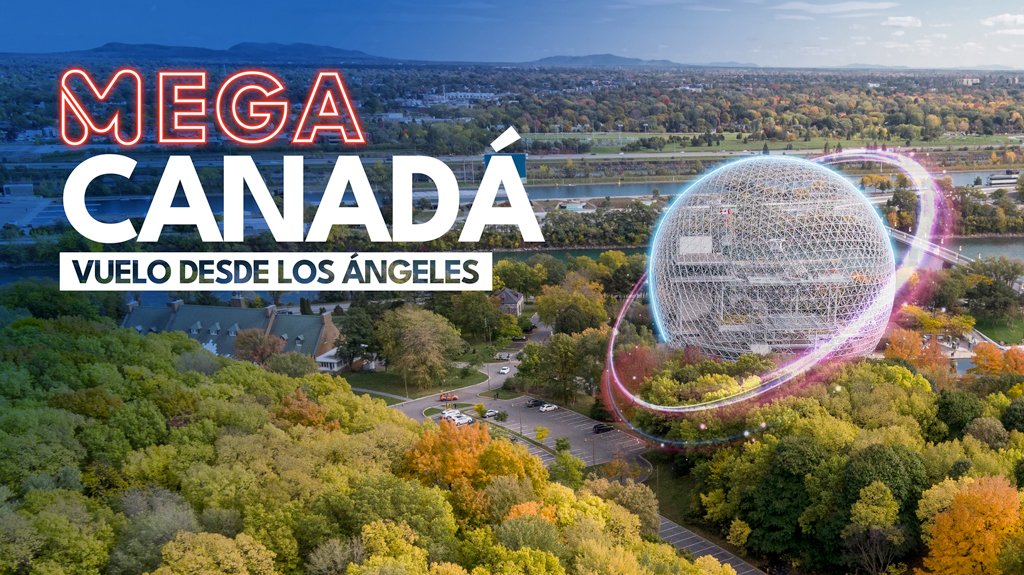 Mega Travel Viajes a Canadá desde Los Angeles 2024-2025