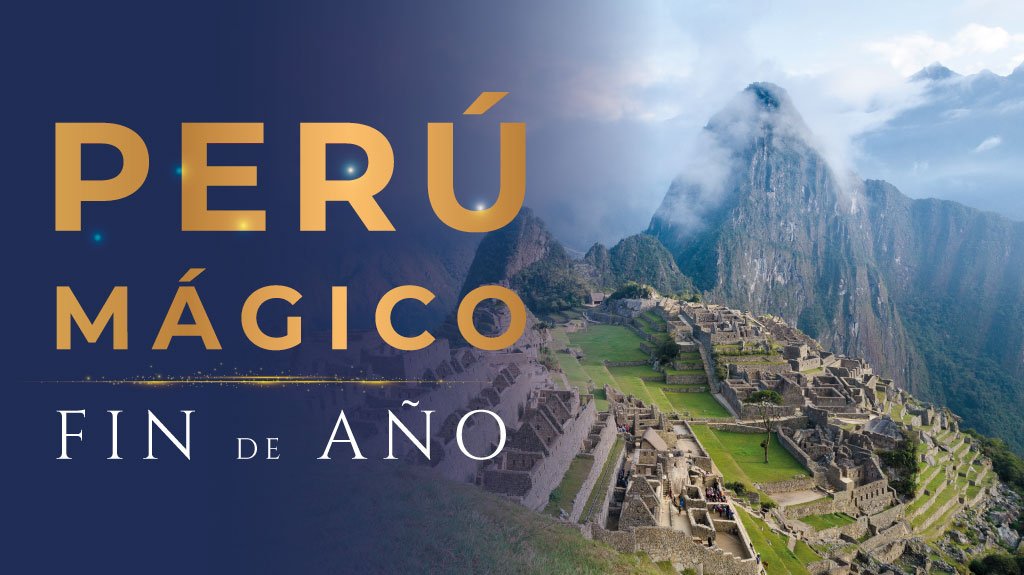 Perú Mágico Fin de Año.