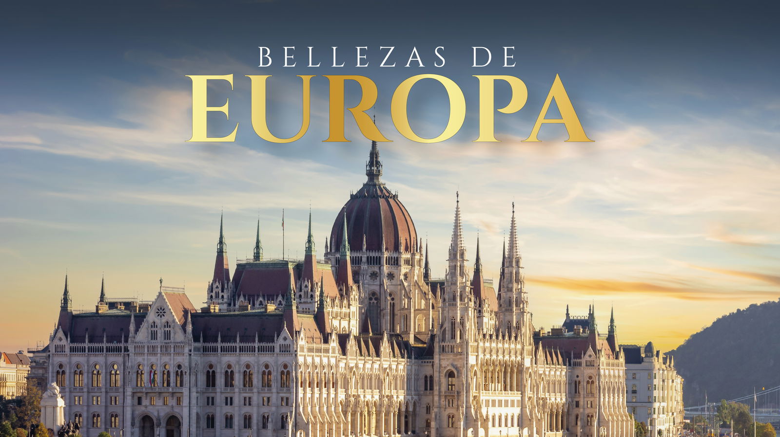 Bellezas de Europa.