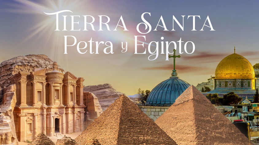 Tierra Santa, Petra y Egipto