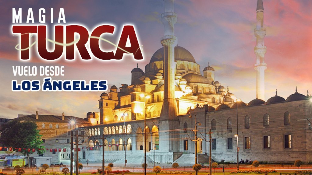 Mega Travel Magia Turca Vuelo desde Los Ángeles