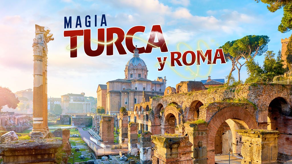 Mega Travel Magia Turca y Roma