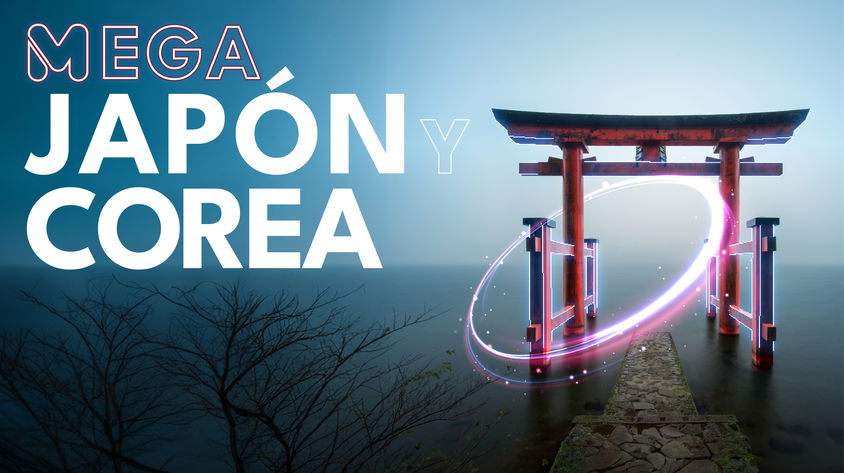 Mega Japón y Corea