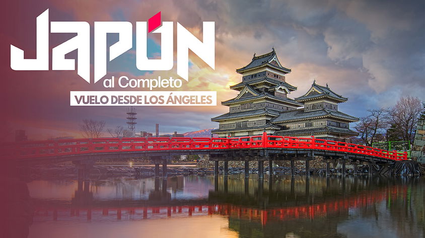 Japón al Completo Vuelo desde Los Ángeles