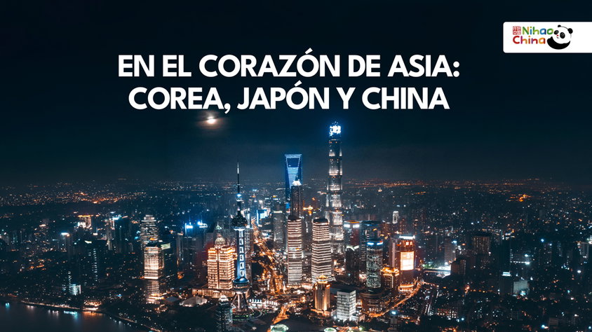 En el Corazón de Asia: Corea, Japón y China