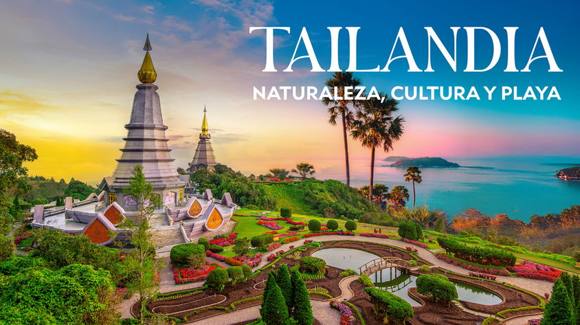 Tailandia: Naturaleza, Cultura Y Playa