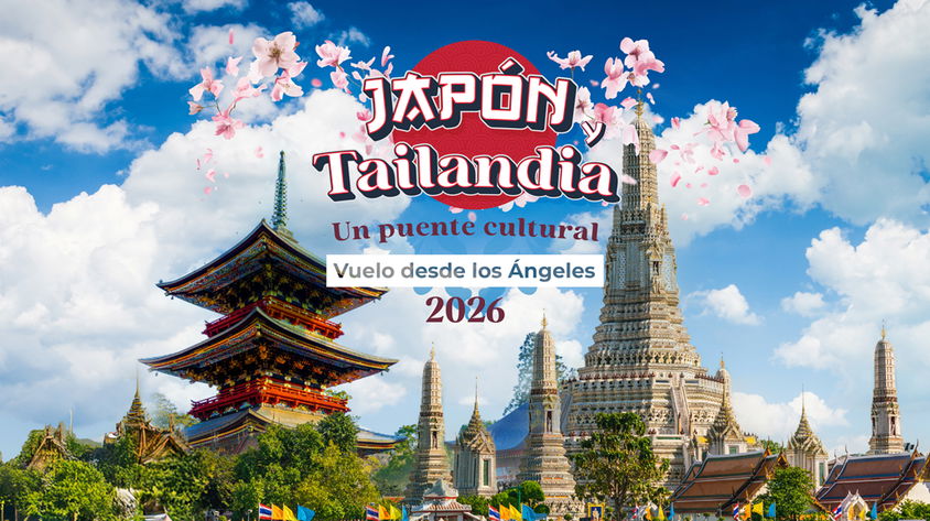 Japón y Tailandia, un Puente Cultural Vuelo desde Los Ángeles 2026