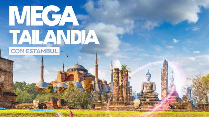Mega Tailandia con Estambul
