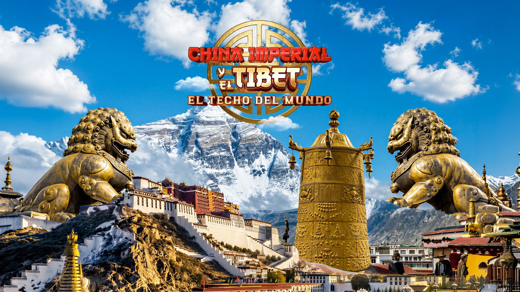China Imperial y El Tibet, El Techo Del Mundo