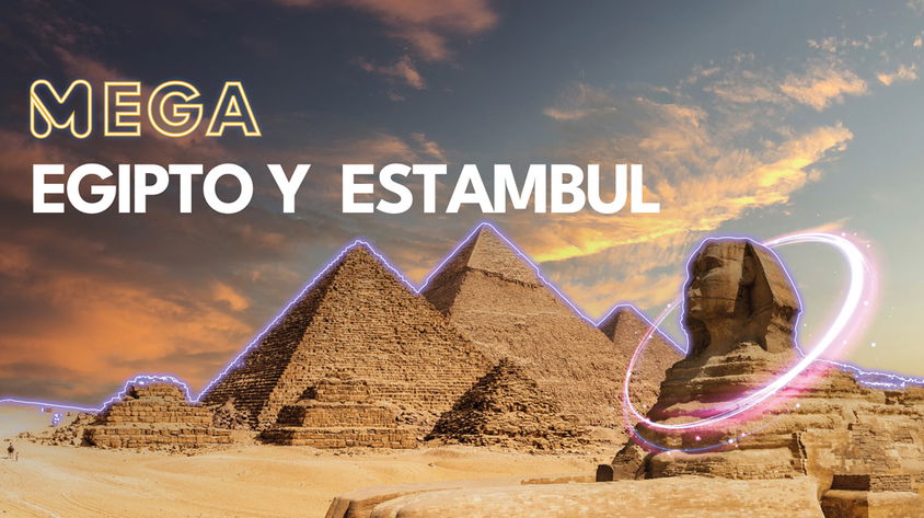 Mega Egipto y Estambul