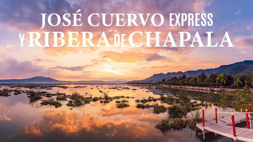 José Cuervo Express y Ribera de Chapala
