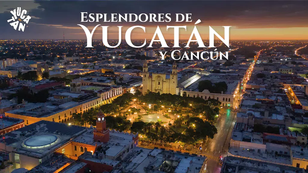  ESPLENDORES DE YUCATÁN Y CANCÚN