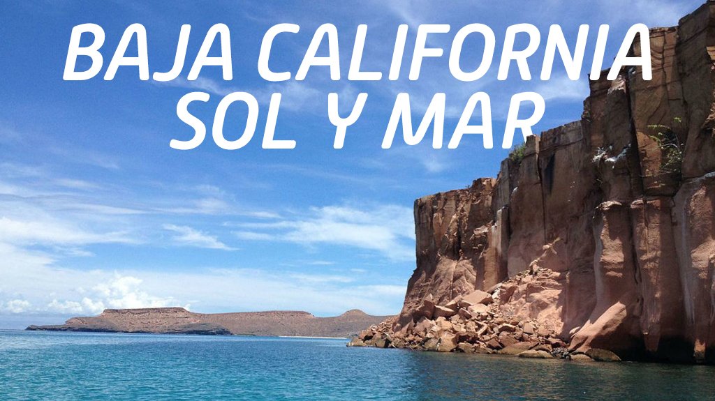 Mega Travel Baja California Sol y Mar