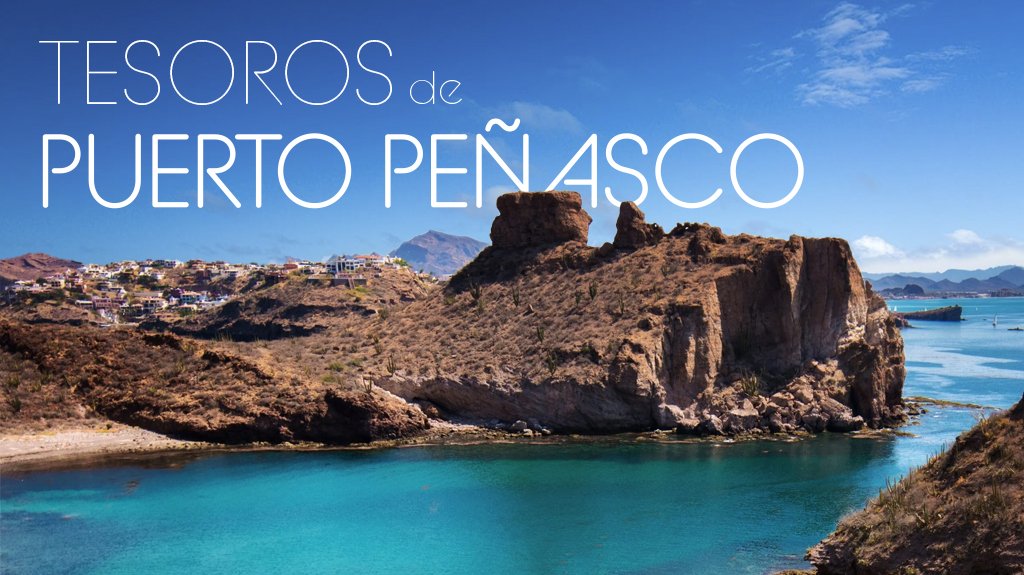 Mega Travel Tesoros de Puerto Peñasco