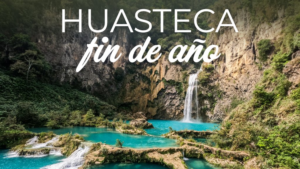 Mega Travel Huasteca Fin de Año