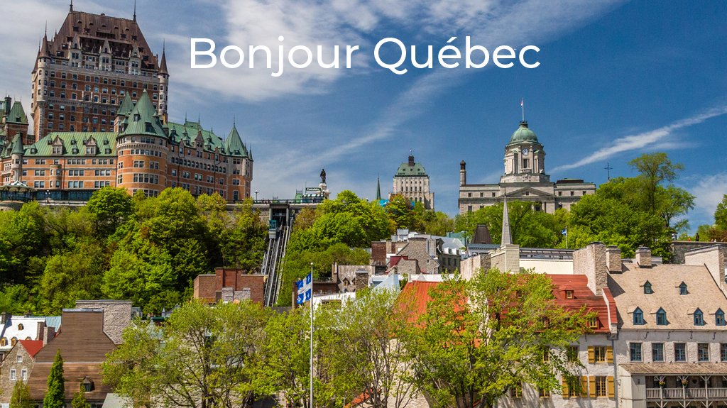 Bonjour Quebec