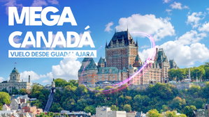 MT-41590 Mega Canadá Vuelo desde Guadalajara