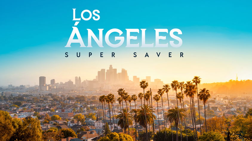 Los Ángeles Super Saver