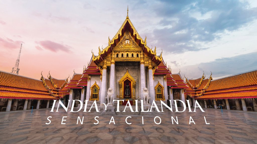 Mega Travel India y Tailandia Sensacional