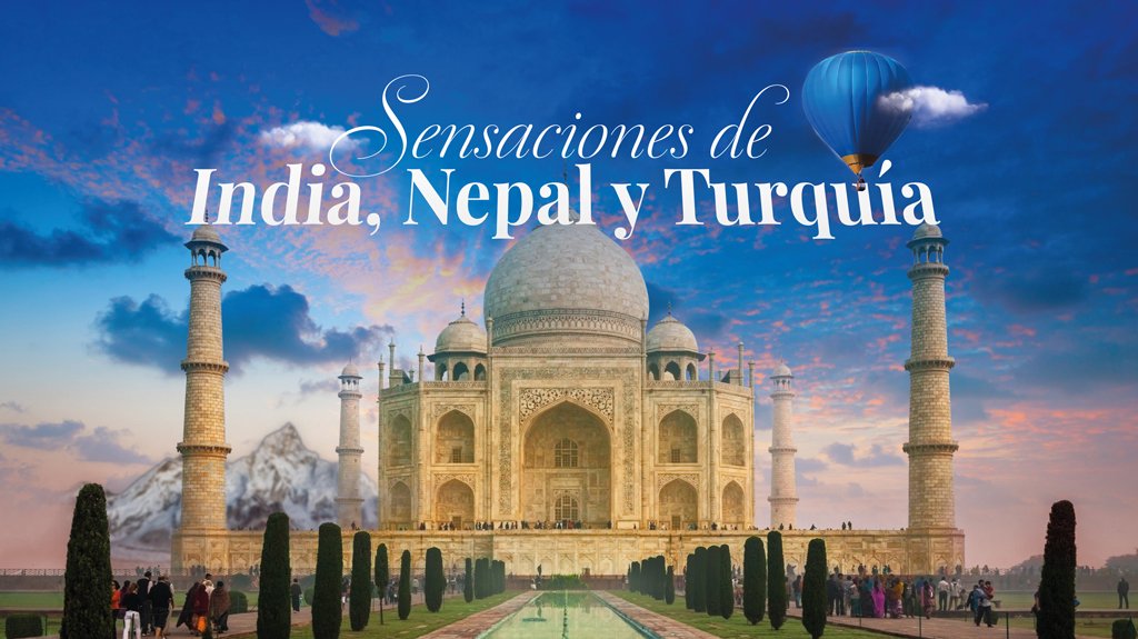Mega Travel Sensaciones de India, Nepal y Turquia